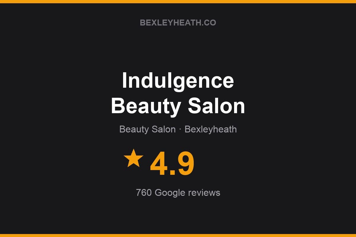 Branded Bexleyheath.co rating card for Indulgence Beauty Salon: 4.9 stars, 760 Google reviews