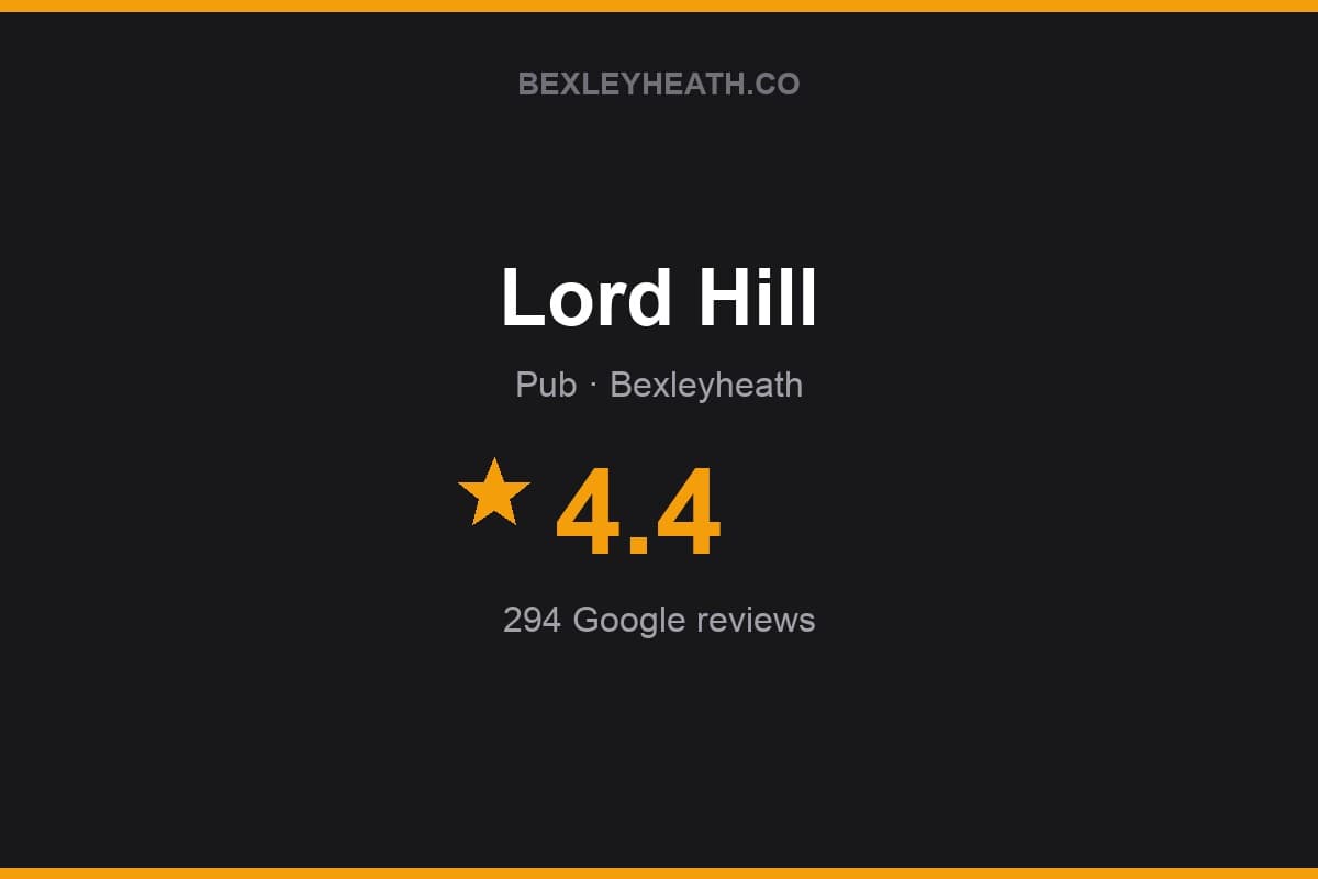 Branded Bexleyheath.co rating card for Lord Hill: 4.4 stars, 294 Google reviews